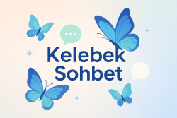 Kelebek Sohbet