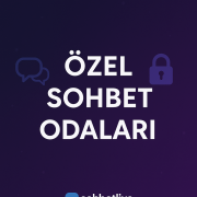 Ozel sohbet odaları