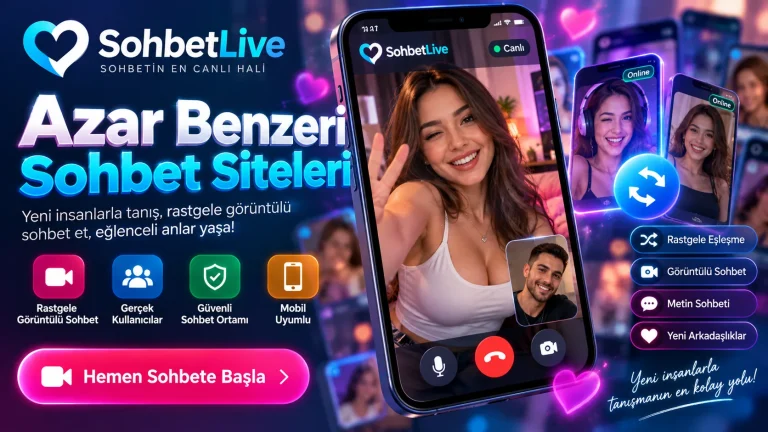 Azar Benzeri Sohbet Siteleri